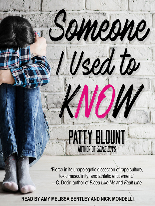 Title details for Someone I Used to Know by Patty Blount - Available